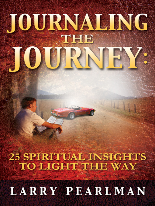 Title details for Journaling the Journey by Larry Pearlman - Available